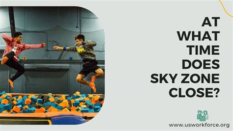 what time does skyzone close|sky zone open today.